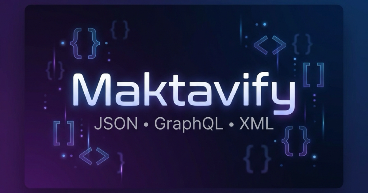 Maktavify - Free JSON, GraphQL & XML Beautifier, Formatter & Comparison ...